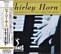 Shirley Horn – Light Out Of Darkness (A Tribute To Ray Charles)